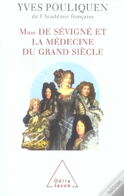 Capa do artigo Mme De Sevigne Et La Medecine Du Grand Siecle