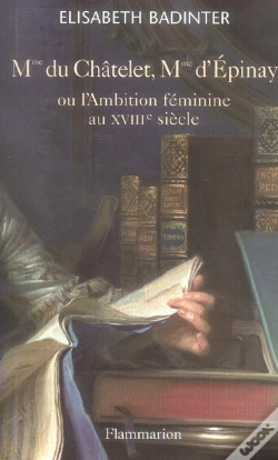 Capa do artigo Mme Du Châtelet, Mme D'Épinay : Ou L'Ambition Féminine Au Xviiie Siècle