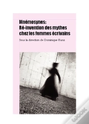 Capa do artigo Mnémosynes ; Ré-Invention Des Mythes Chez Les Femmes Écrivains