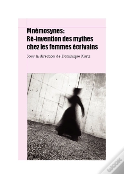 Capa do artigo Mnémosynes ; Ré-Invention Des Mythes Chez Les Femmes Écrivains