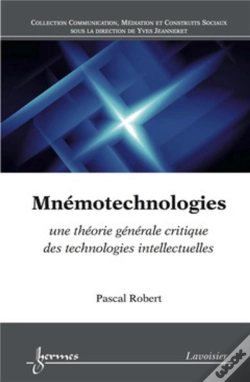 Capa do artigo Mnémotechnologies : Une Théorie Générale Critique Des Technologies Intellectuelles