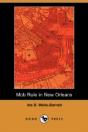 Mob Rule In New Orleans (Dodo Press) - Preview