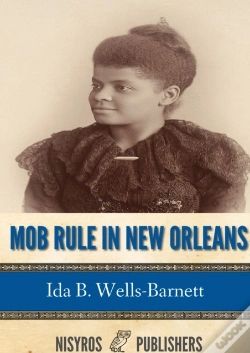 Capa do artigo Mob Rule In New Orleans