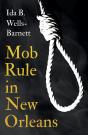 Mob Rule In New Orleans - Preview
