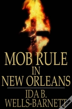 Capa do artigo Mob Rule In New Orleans