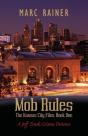 Mob Rules - Preview
