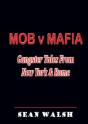 Mob V Mafia: Gangster Tales From New York & Rome - Preview
