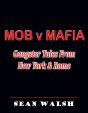 Mob V Mafia: Gangster Tales From New York & Rome - Preview