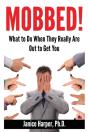 Mobbed! - Preview