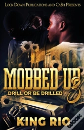 Mobbed Up 3