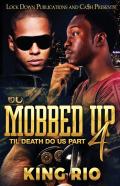 Mobbed Up 4
