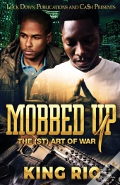 Mobbed Up