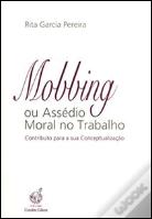 Mobbing ou Assédio Moral no Trabalho