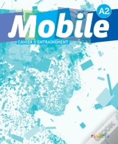 Mobile A2 ; Cahier D'Entraînement