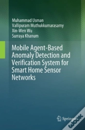 Capa do artigo Mobile Agent-Based Anomaly Detection And Verification System For Smart Home Sensor Networks