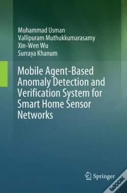 Capa do artigo Mobile Agent-Based Anomaly Detection And Verification System For Smart Home Sensor Networks