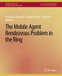 Mobile Agent Rendezvous Problem In The Ring - Preview