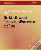 Mobile Agent Rendezvous Problem In The Ring