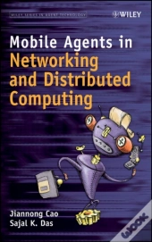 Mobile Agents In Networking And Distributed Computing