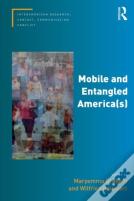 Mobile And Entangled America(S)