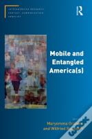 Mobile And Entangled America(S)
