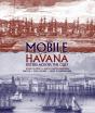 Mobile And Havana - Preview