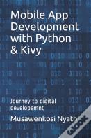 Mobile App Development With Python & Kivy