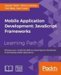Mobile Application Development: Javascript Frameworks - Preview
