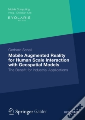 Mobile Augmented Reality For Human Scale Interaction With Geospatial Models