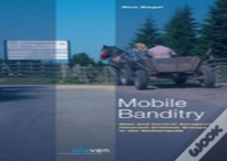 Mobile Banditry