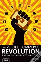 Mobile Commerce Revolution, The