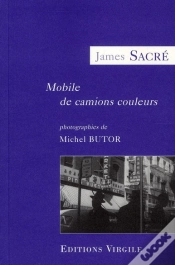 Capa do artigo Mobile De Camions Couleurs ; Pour Le Noir Et Le Blanc De Plusieurs Photographies De Michel Butor