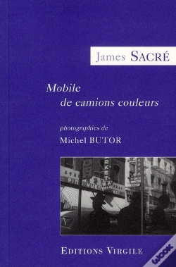 Capa do artigo Mobile De Camions Couleurs ; Pour Le Noir Et Le Blanc De Plusieurs Photographies De Michel Butor
