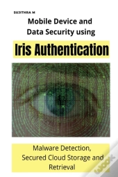 Mobile Device And Data Security Using Iris Authentication