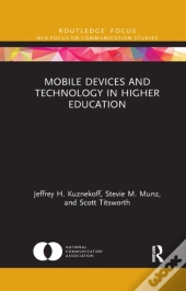 Mobile Devices And Technology In Higher Education