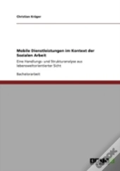 Mobile Dienstleistungen Im Kontext Der Sozialen Arbeit