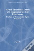 Mobile Educational Spaces And Imaginative Student Experiences