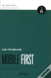 Mobile First - Guide Strategique De Design Web Mobile