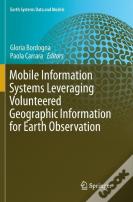 Mobile Information Systems Leveraging Volunteered Geographic Information For Earth Observation