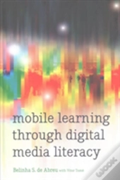 Mobile Learning Through Digital Media Literacy