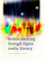Mobile Learning Through Digital Media Literacy - Preview