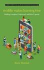 Mobile Makes Learning Free - Preview