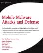 Mobile Malware Attacks And Defense - Preview