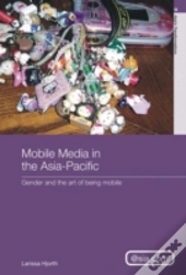 Mobile Media In The Asia-Pacific