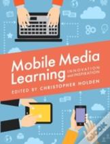 Mobile Media Learning