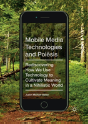 Mobile Media Technologies And Poiesis - Preview