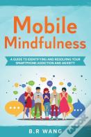 Mobile Mindfulness