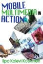 Mobile Multimedia In Action - Preview
