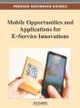 Mobile Opportunities And Applications For E-Service Innovations - Preview