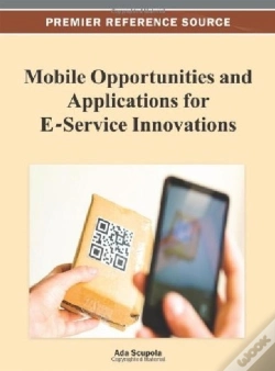 Capa do artigo Mobile Opportunities And Applications For E-Service Innovations